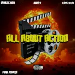 ALL ABOUT ACTION – UMUGEEZWIZ FT EYKLAH2WAVY X KAYCEE KAI