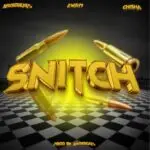 Snitch – Eyklah2Wavy ft Muse x Alibomaye Chisha
