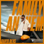 Family Anthem –  Danya Devs ft. Kwesta ( OFFICIAL MUSIC VIDEO )